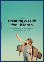 A Guide to Creating Wealth for Children