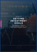A Guide To Setting Invesment Goals