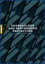 A Guide to Shareholder and Partnership Protection
